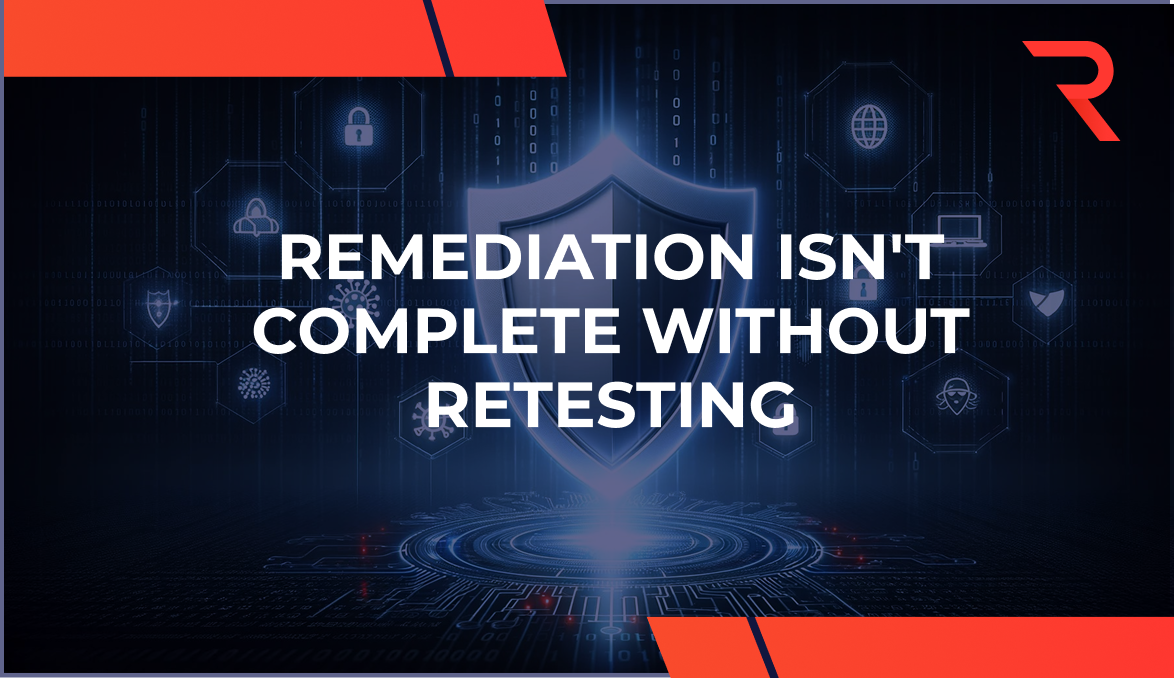 Featured Image by The Role of Retesting in Vulnerability Remediation Validation: A Practitioner’s Perspective